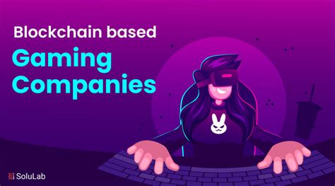 Top 25 Blockchain Gaming Companies in 2025 .
